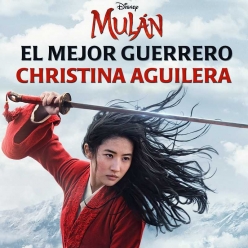 Christina Aguilera - El Mejor Guerrero (De Mulan)